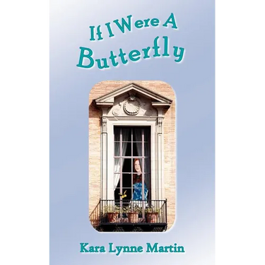 If I Were A Butterfly
