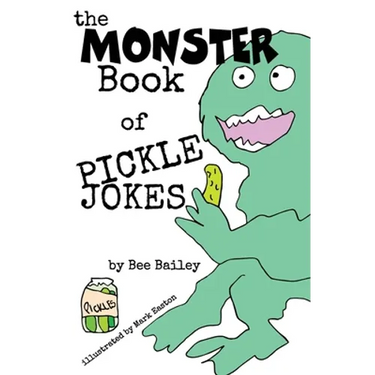 The Monster Book of Pickle Jokes