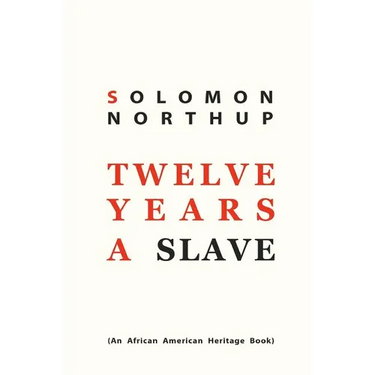 Twelve Years a Slave