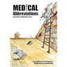 Medical Abbreviations and Other Interpretive Tools