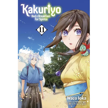 Kakuriyo: Bed & Breakfast for Spirits, Vol. 11