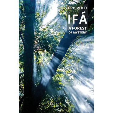 Ifá: A Forest of Mystery