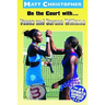 On the Court With...Venus and Serena Williams
