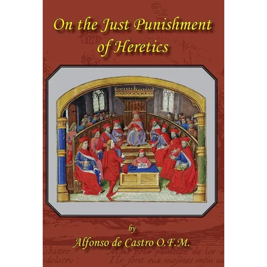 On the Just Punishment of Heretics