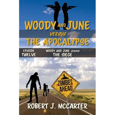 Woody and June versus the Siege