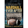 Marshall Ever After: Beyond the Plane Crash, Untold Stories