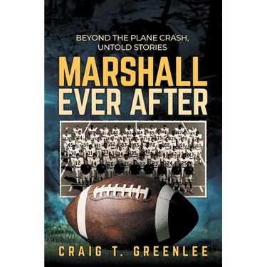 Marshall Ever After: Beyond the Plane Crash, Untold Stories