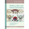 William Gilbert and Esoteric Romanticism: A Contextual Study and Annotated Edition of 'The Hurricane'