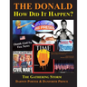 The Donald--How Did It Happen?: The Gathering Storm