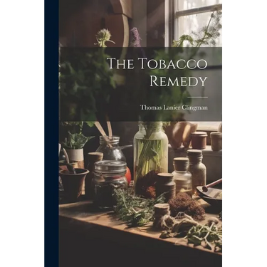 The Tobacco Remedy