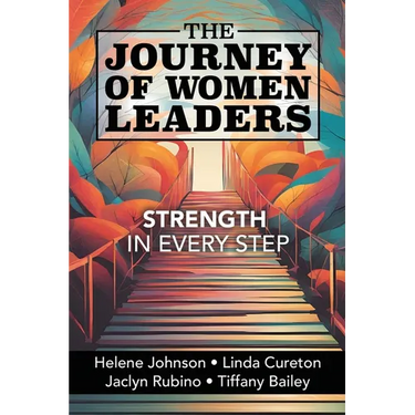 The Journey of Women Leaders: Strength in Every Step
