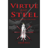 Virtue and Steel