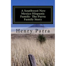 A Southwest New Mexico Hispanic Family: The Parra Family Story