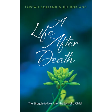 A Life After Death: The Struggle to Live After the Loss of a Child
