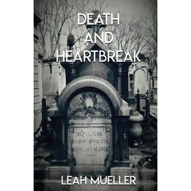 Death and Heartbreak
