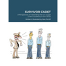 Survivor Cadet: A Perspective on Attending the U.S. Coast Guard Academy in the 1970s