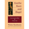 Goethe, Kant, and Hegel: Discovering the Mind