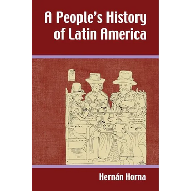 A People's History of Latin America