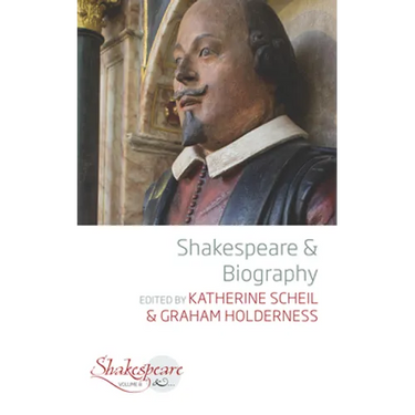 Shakespeare and Biography