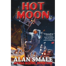 Hot Moon: Apollo Rising Book One