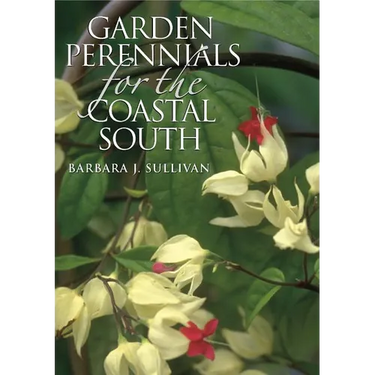 Garden Perennials for the Coastal South