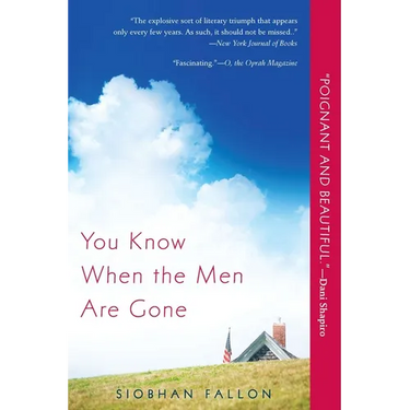 You Know When the Men Are Gone