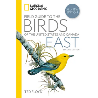 National Geographic Field Guide to the Birds of the United States and Canada--East, 2nd Edition