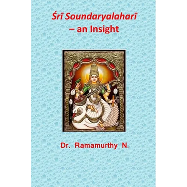Śrī Soundaryalaharī - an Insight