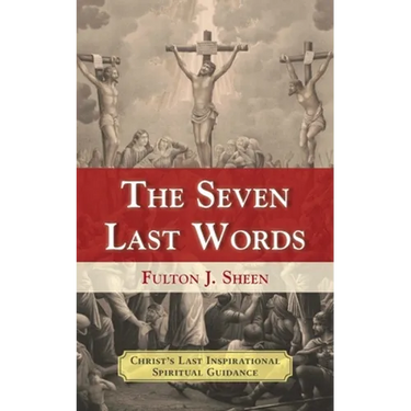 The Seven Last Words