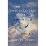 The Unsubstantial Air: American Fliers in the First World War