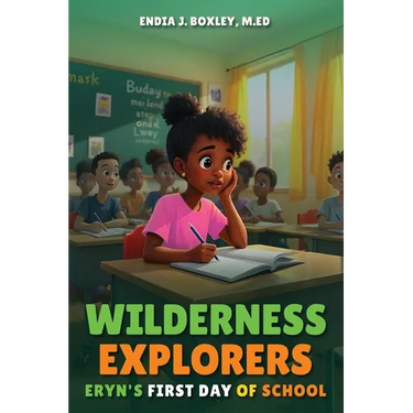 Wilderness Explorers: Eryn's First Day of School