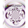 Mystical Mandala Coloring Book With Chakra Energy Root Charka: Amazing Mandala Color Book With Chakra Energy