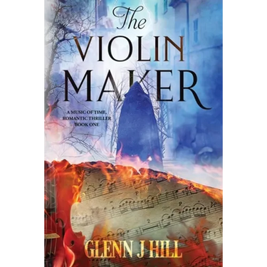 The Violin Maker: Music of Time, Book One