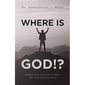 Where Is God!?: Blessed Are The Pure In Heart For They Shall See God