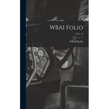 WBAI Folio; 4 no. 12