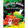 Oink and Gobble and the 'No One Can Ever Know Secret'