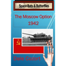 The Moscow Option-1942