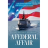 A Federal Affair