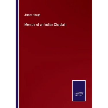 Memoir of an Indian Chaplain