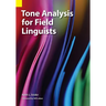 Tone Analysis for Field Linguists