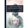 The Awakening of Faith of Ashvagosha