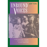 Unbound Voices: A Documentary History of Chinese Women in San Francisco