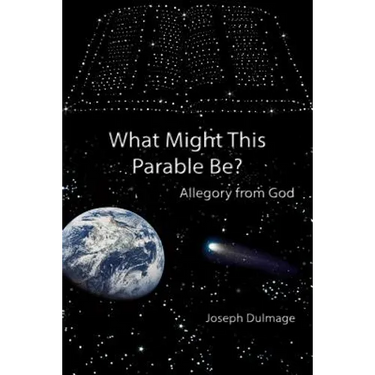 What Might this Parable Be?: Allegory from God