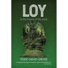 Loy: In the forests of the mind