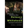 Affect and Attention After Deleuze and Whitehead: Ecological Attunement