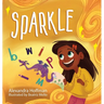 Sparkle: an inclusive kids book celebrating a child with dyslexia and dysgraphia
