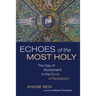 Echoes of the Most Holy