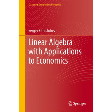 Linear Algebra with Applications to Economics
