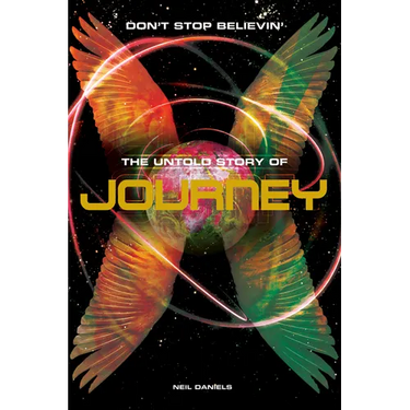Journey: Don't Stop Believin': The Untold Story