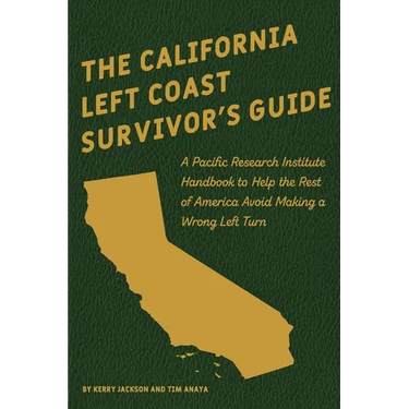 The California Left Coast Survivor's Guide